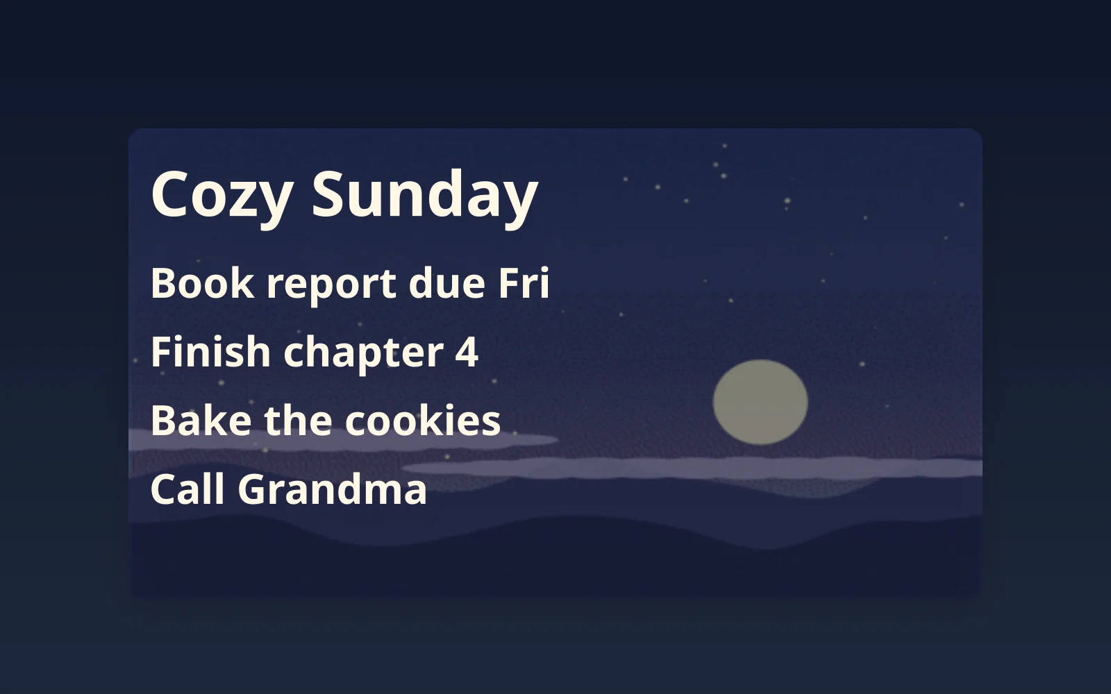 A still frame of a note with an animated night-sky GIF background at 50% opacity and short bold cream text: Cozy Sunday, a deadline and three to-dos